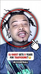 DJ Ghost Gets 9 Years For Trafficking?😳 #djghost