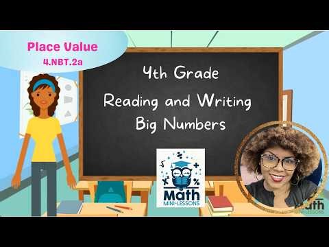 Reading and Writing Big Numbers 4th Grade