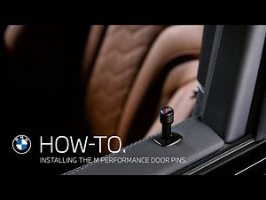 How-To. Installing the M Performance Door Pins.