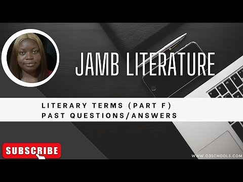 JAMB Literature 2025 EP 7 - Literary Terms + Likely Exam Questions and Answers (PART F)