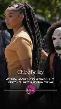 Chloe Bailey talks about a tough scene in Strung at the ABFF
