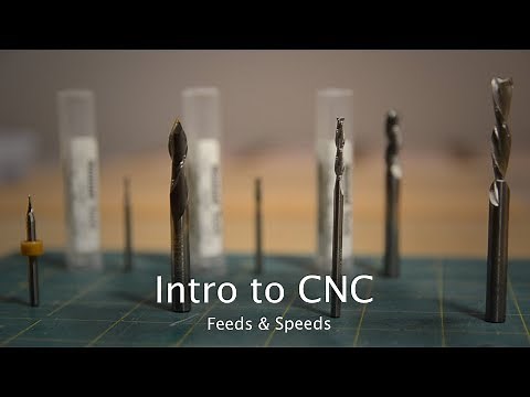 Intro to CNC - Part 5: Feeds & Speeds