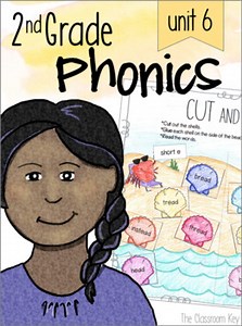 2nd Grade Phonics Unit 6 - inconsistent vowel sounds, syllable splitting