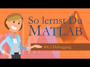 Matlab - 8.3 Debugging