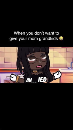 When You Don’t Want To Give Your Mom Grandkids 😭 | Gacha Life #Shorts