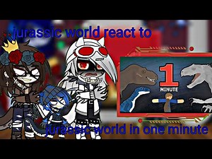 dinos react to Jurassic world in 1 minute