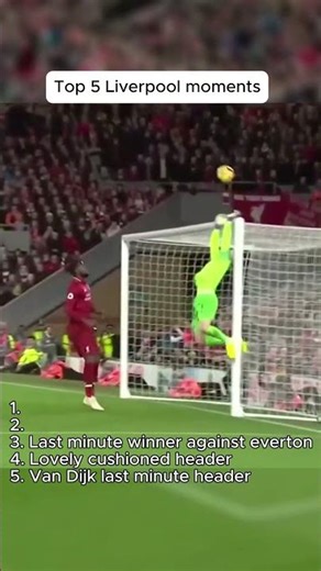 Top 5 Epic Liverpool Moments