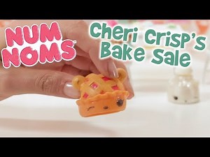Cheri Crisp’s Bake Sale | Num Noms | Official Play Video