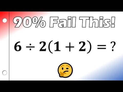 6÷2(1+2) = 1 or 9 ? (90% Fail This)