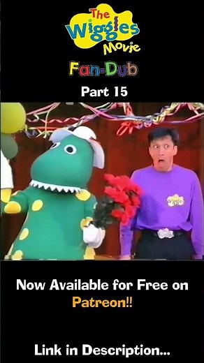 The Wiggles Movie (Fan-Dub) (Full Movie) - Part 15