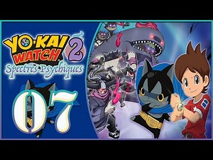 Yo-Kai Watch 2 : Spectres Psychiques épisode 7: Yo-kai Watch m. zéro