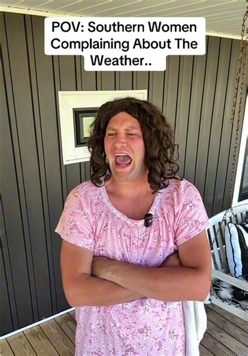 She ain’t got time for this hot weather 😭👏🏻 | southern people