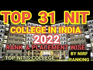 TOP 31 NIT COLLEGE IN INDIA | TOP NIT'S COLLEGE IN INDIA BY NIRF RANKING | TOP NIT COLLEGE |NIT WALE