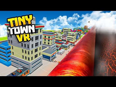 I CRUSHED My ENTIRE Tiny Town World With a GIANT CYLINDER - Tiny Town VR