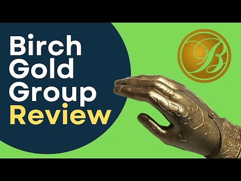 Birch Gold Group Review 2025 – Best Gold IRA Company? Pros and Cons