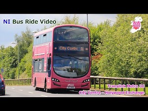 (NI Bus Ride Video) Translink Metro Route 3C (City Centre - Holywood Exchange)