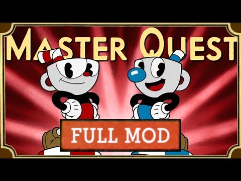 Cuphead / Master Quest / Hitless / Full Mod / S-Rank / Low Roller / All bosses
