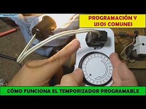 COMO USAR EL TEMPORIZADOR PROGRAMABLE