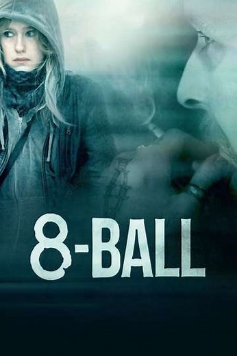 8-Ball - Movie