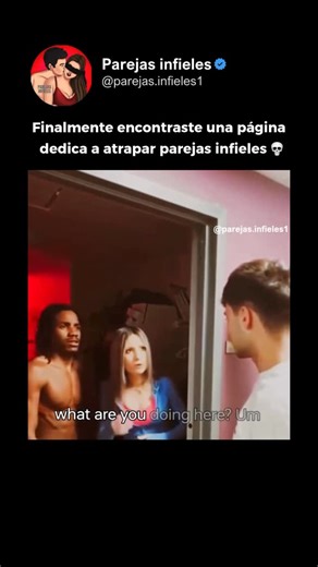 PAREJAS INFIELES on Instagram: "Siguenos (@Parejas.infieles1) para ver los mejores vídeos de parejas infieles 😮🧨 Video: Dm"