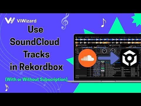 Using SoundCloud Tracks in Rekordbox [Full Guide]