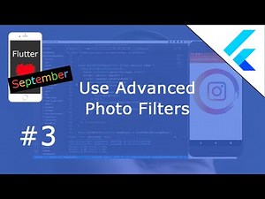 Flutter Tutorial - Photo Filters - Advanced