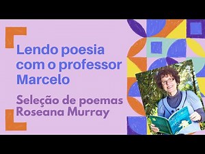Seleção de Poemas de Roseana Murray