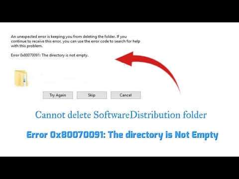 How to fix Cannot delete SoftwareDistribution folder Error 0x80070091: The directory is Not Empty