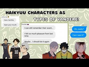 Haikyuu: Types of Yandere | Part 2 | Haikyuu characters x GN! Y/n | Suggestive and Gore content!