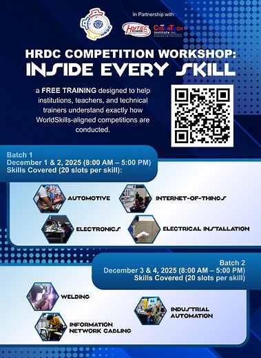 FREE TRAINING ALERT! HRDC Competition Workshop: Inside Every Skill 📍 Building 5, TESDA Complex, Taguig City 🕗 8:00 AM – 5:00 PM Learn how WorldSkills-aligned competitions are conducted! Topics include: Technical Description, Test Projects, Marking Scheme, Infrastructure List, and Workshop Layout. 📆 BATCH 1 – December 1 & 2, 2025 Skills: Automotive, Electronics, IoT, Electrical Installation 🔸 20 slots per skill only 📆 BATCH 2 – December 3 & 4, 2025 Skills: Welding, Information Network Cablin