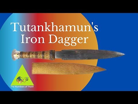 King Tut's Daggers - Tutankhamun's Iron Dagger Facts