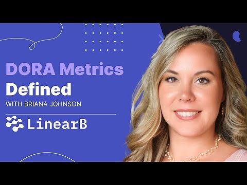 DORA Metrics Defined