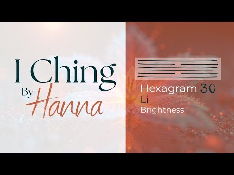 I Ching Reading Today | Hexagram 30 Brilliance → 55 Abundance