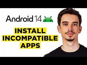 How To Install Incompatible Apps on Android 14 (2025) - Full Guide!