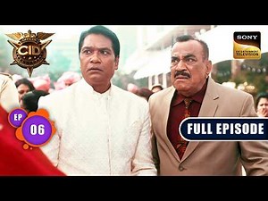 Crime Scene पर किसने की Abhijeet से शादी की बात? | CID Season 2 | Full Episode | Ep 6