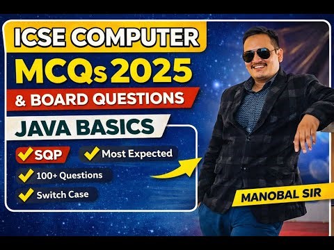 “ICSE Computer MCQs 2025 | SQP & Board Questions | Java Basics” | Class 10
