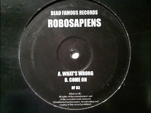 Robosapiens - Come On