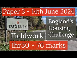 AQA GCSE 9-1 GEOGRAPHY PAPER 3 2024 - Issue Evaluation & Fieldwork - Tudeley Village Development
