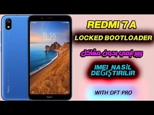 repair imei redmi 7a locked bootlodaer with dft pro