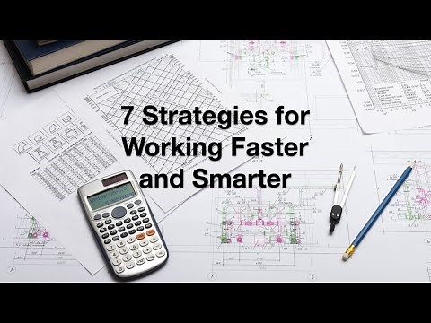 How to Work Faster but also Smarter as a Civil Engineer