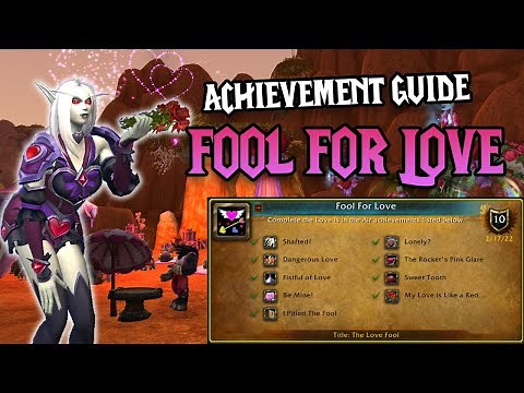 Fool For Love Achievement Guide 💕 WoW Love Is In The Air Holiday | How to Get The Love Fool Title