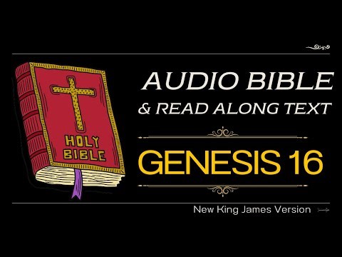 📖 Genesis 16 - Audio Bible with Text | New King James Version (NKJV) of The Bible