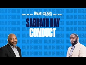 IOG - Balm of Gilead - "Sabbath Day Conduct"