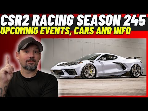 CSR2 Season 245 | NEW Prize Cars & Events! | New Milestone & Prestige Cup Cars
