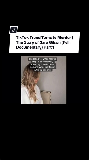 TikTok Trend Turns to Murder | The Story of Sara Gilson (Full Documentary) Part 1 #saragilson #tiktoktrend #netflixdocumentary #murder #oklahoma