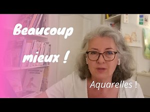 AQUARELLE : 3 TIPS POUR LES AMELIORER