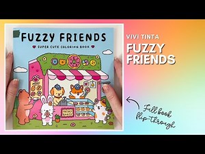 Vivi Tinta's Fuzzy Friends Colouring Book Will Make You Smile! Full Flip-through