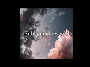 Subliminal reversal | Longer version