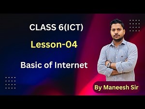 ICT| Class 6| Lesson 04 | Basics of Internet ‪@csitaiworld‬