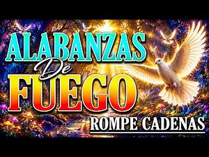 100 COROS DE FUEGO DEL ESPÍRITU SANTO 🔥 Coros Viejitos Pero Bonitos